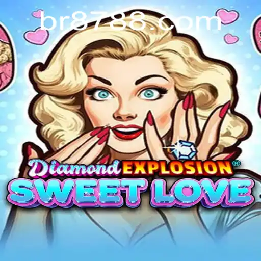 Explorando o Mundo Vibrante de DiamondExplosionSweetLove: Uma Jornada de Emoções e Desafios